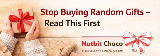 Stop buying random gifts blog banner with gift box and Nutbit Choco logo